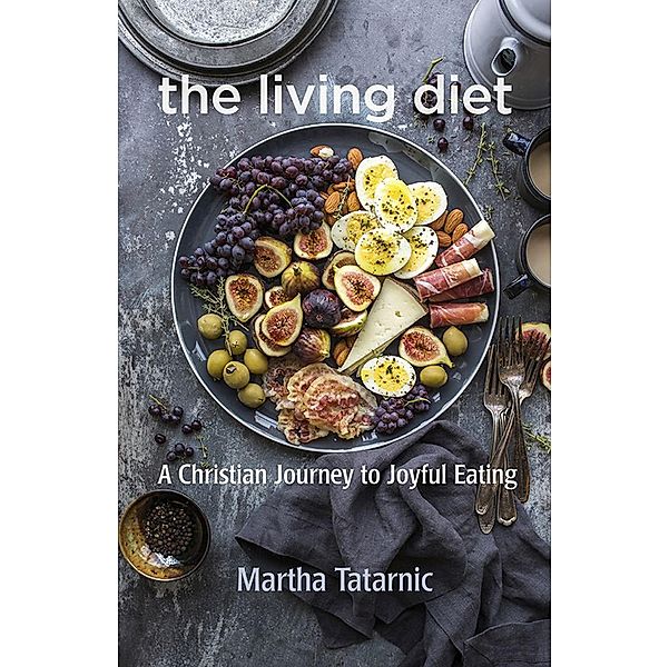 The Living Diet, Martha Tatarnic