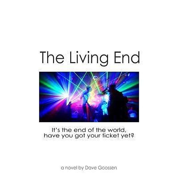 The Living End / David Goossen, David Goossen