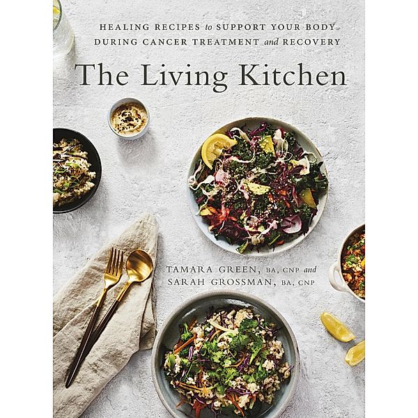 The Living Kitchen, Tamara Green, Sarah Grossman