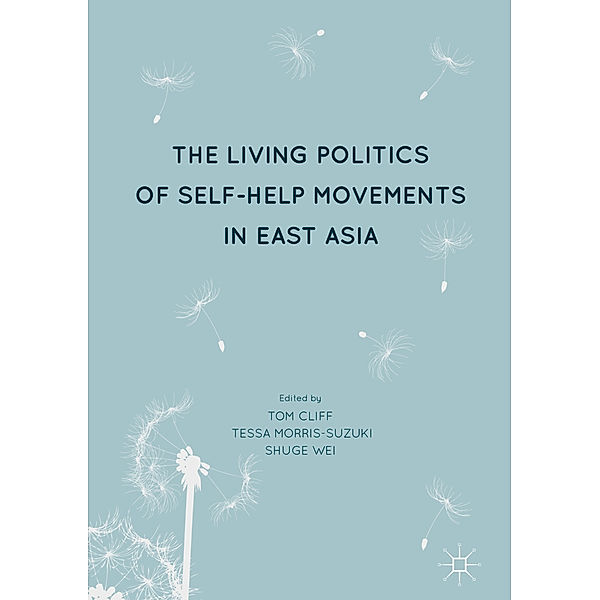 The Living Politics of Self-Help Movements in East Asia