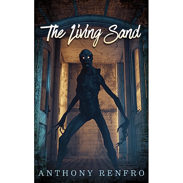 The Living Sand, Anthony Renfro