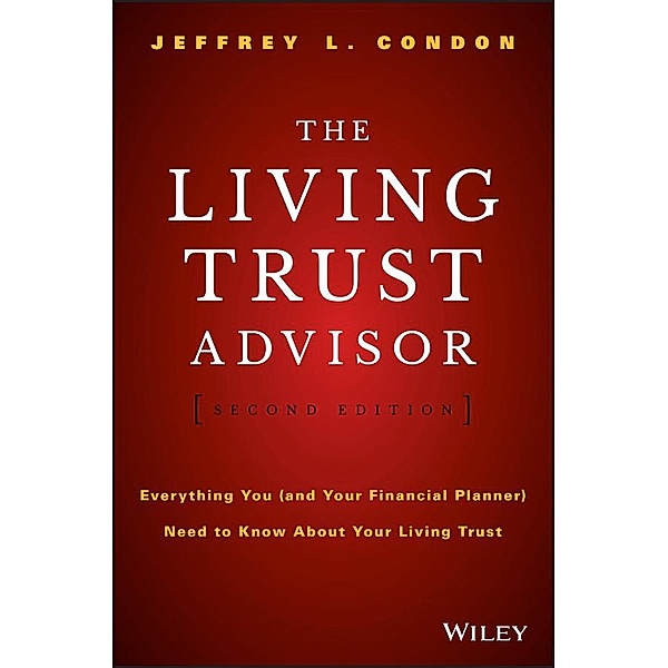 The Living Trust Advisor, Jeffrey L. Condon