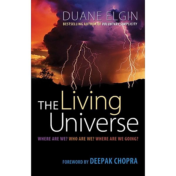 The Living Universe, Duane Elgin