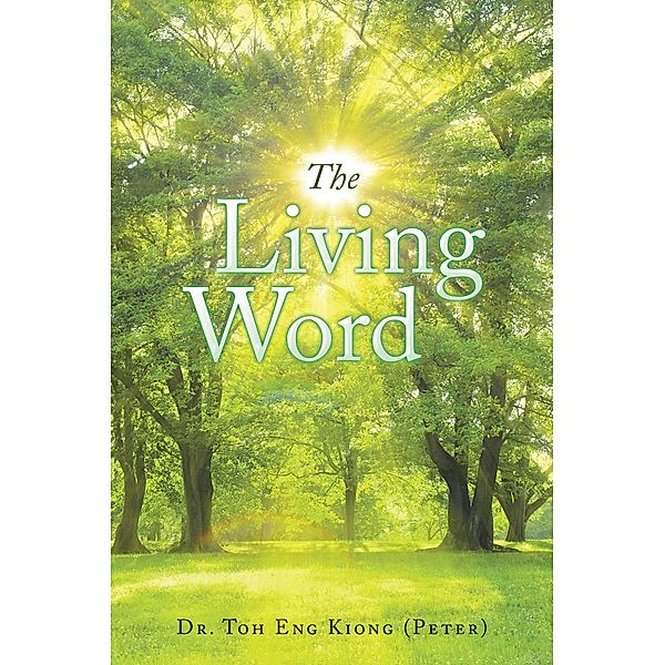 The Living Word, Toh Eng Kiong (Peter)