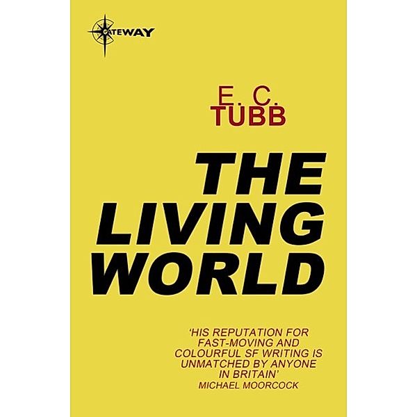The Living World / Gateway, E. C. Tubb