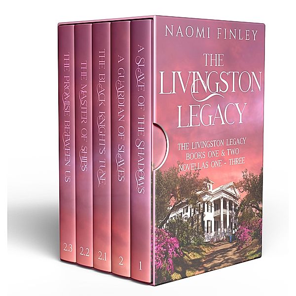 The Livingston Legacy Box Set: Books 1-2, Novellas 1-3 / The Livingston Legacy, Naomi Finley