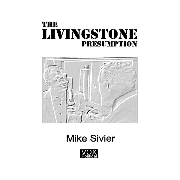 The Livingstone Presumption, Mike Sivier