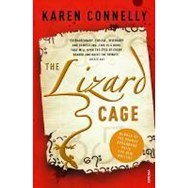 The Lizard Cage, Karen Connelly