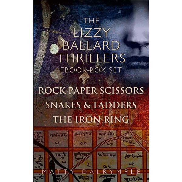 The Lizzy Ballard Thrillers Ebook Box Set - Books 1-3 / The Lizzy Ballard Thrillers, Matty Dalrymple