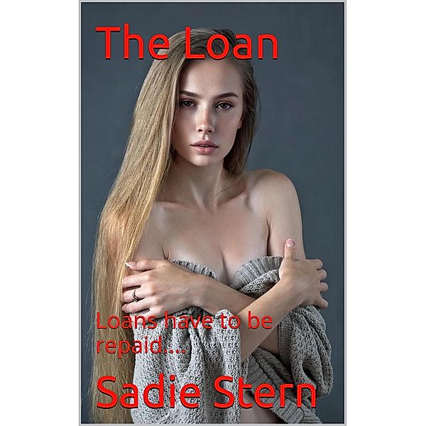 The Loan, Sadie Stern
