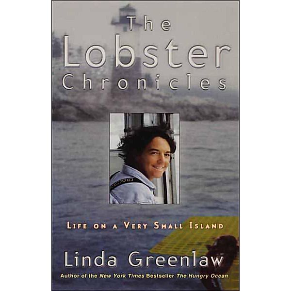 The Lobster Chronicles, Linda Greenlaw