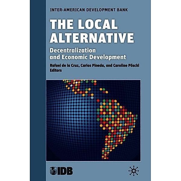 The Local Alternative, Inter-American Development Bank, Rafael de la Cruz, Carlos Pineda Mannheim