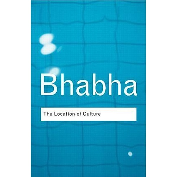 The Location of Culture, Homi K. Bhabha