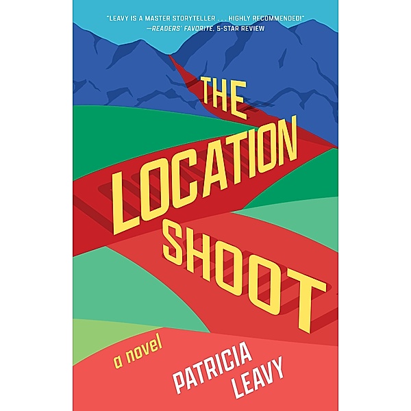 The Location Shoot / A Red Carpet Romance, Patricia Leavy