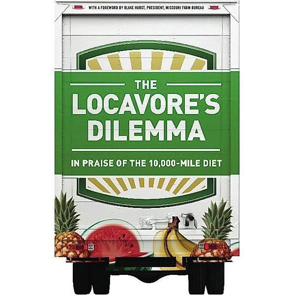 The Locavore's Dilemma, Pierre Desrochers, Hiroko Shimizu