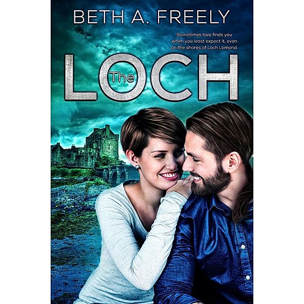 The Loch, Beth A. Freely