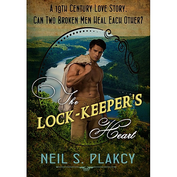 The Lock-Keeper's Heart, Neil S. Plakcy