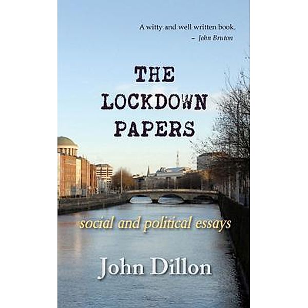 The Lockdown Papers, John Dillon