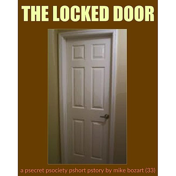 The Locked Door, Mike Bozart