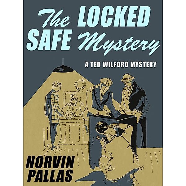 The Locked Safe Mystery / Wildside Press, Norvin Pallas