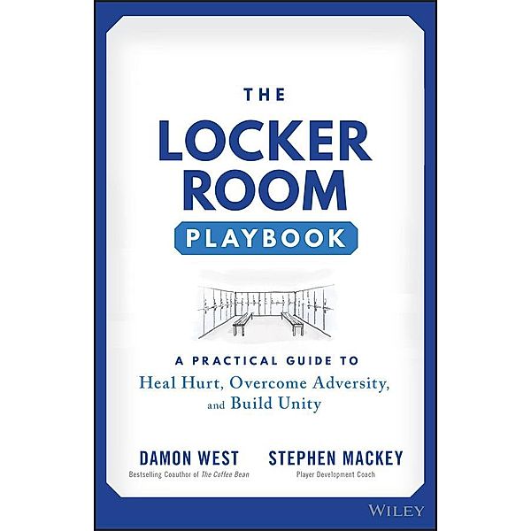 The Locker Room Playbook, Damon West, Stephen Mackey