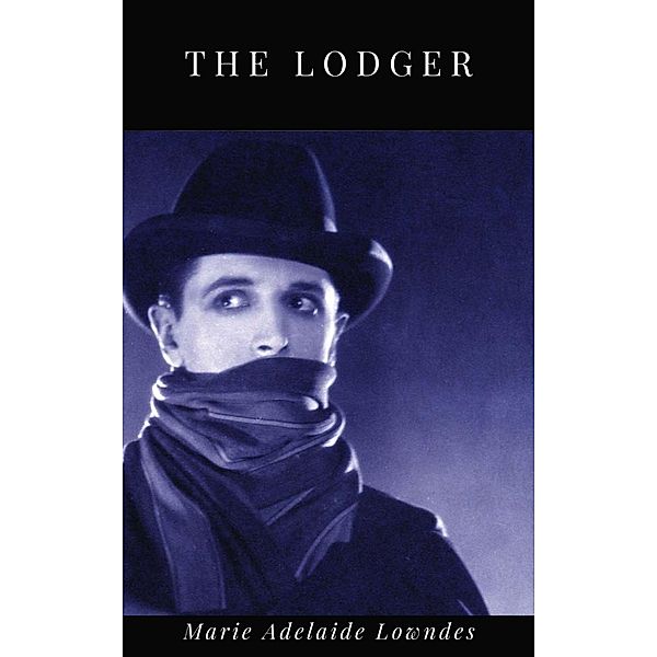 The Lodger, Marie Adelaide Lowndes