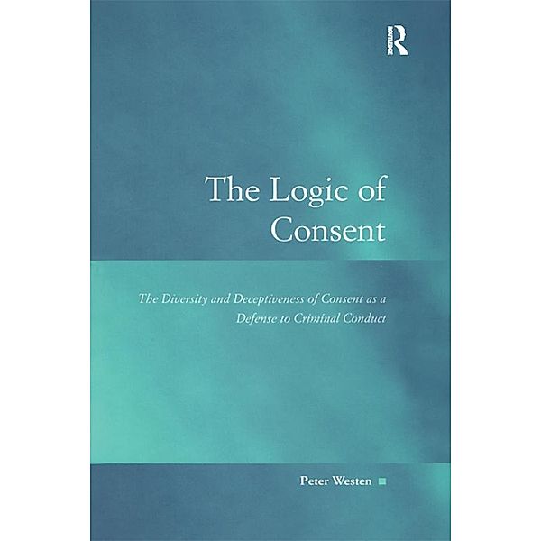 The Logic of Consent, Peter Westen
