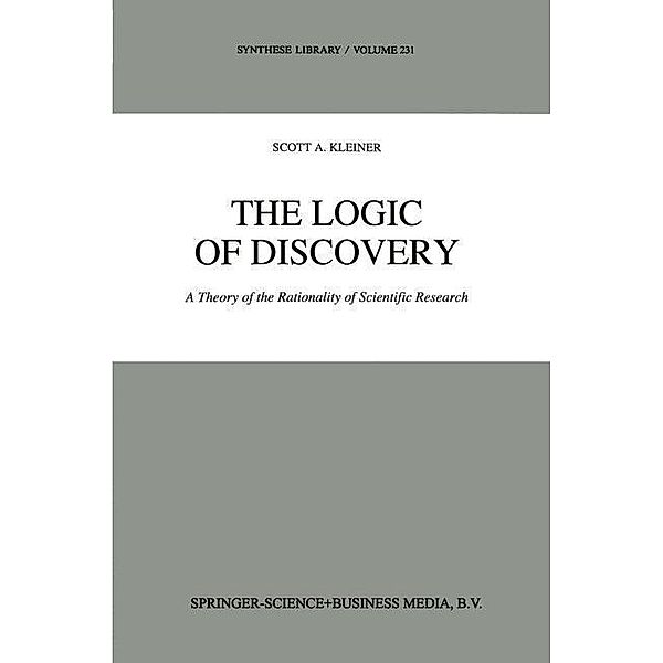 The Logic of Discovery / Synthese Library Bd.231, S. Kleiner