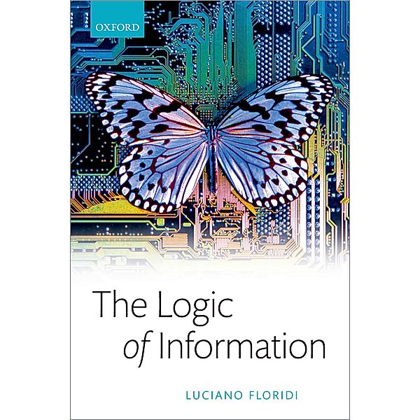 The Logic of Information, Luciano Floridi
