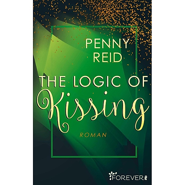 The Logic of Kissing / Knitting in the City Bd.4, Penny Reid