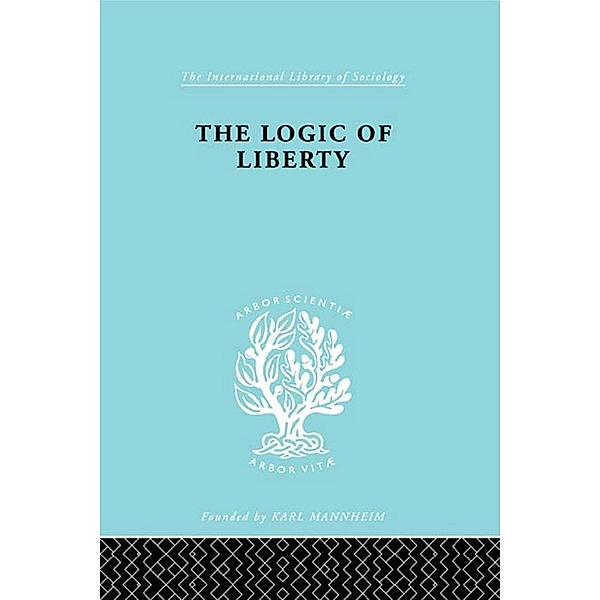 The Logic of Liberty, Michael Polanyi
