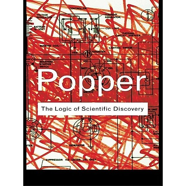 The Logic of Scientific Discovery / Routledge Classics, Karl Popper