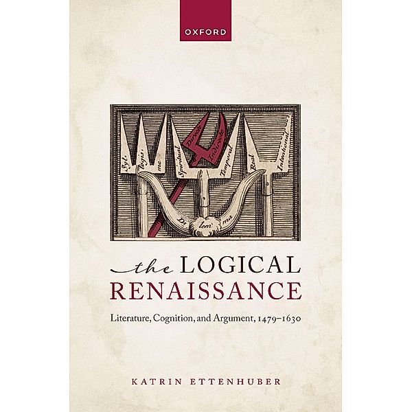 The Logical Renaissance, Katrin Ettenhuber