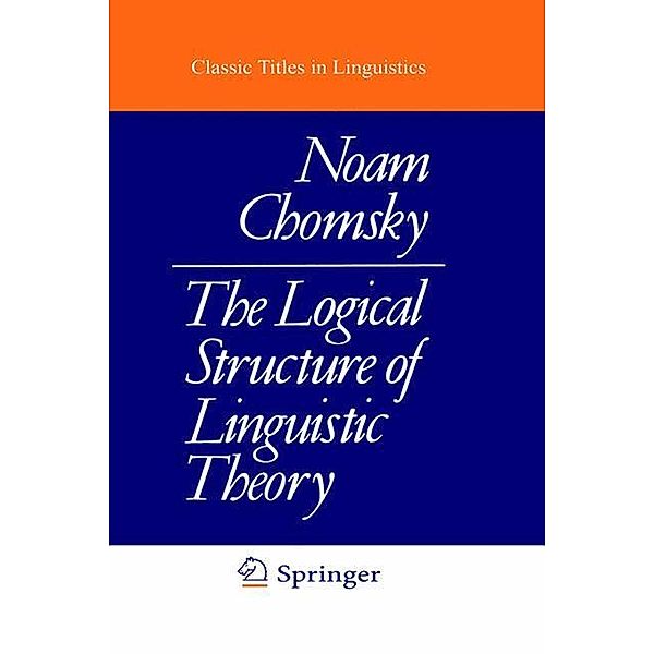 The Logical Structure of Linguistic Theory, N. Chomsky
