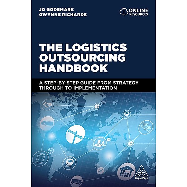 The Logistics Outsourcing Handbook, Jo Godsmark, Gwynne Richards