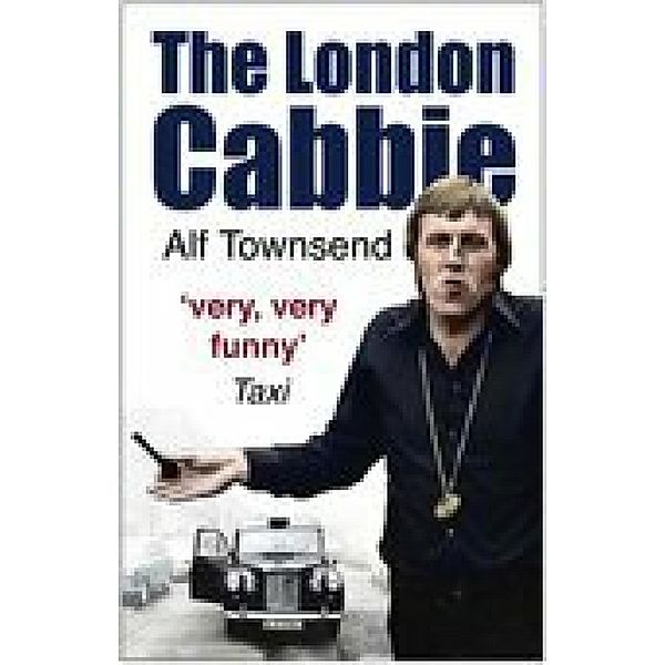 The London Cabbie, Alf Townsend