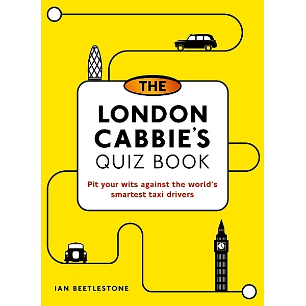 The London Cabbie's Quiz Book, Ian Beetlestone