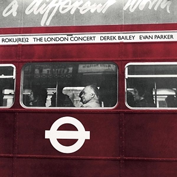 The London Concert, Derek Bailey, Evan Parker