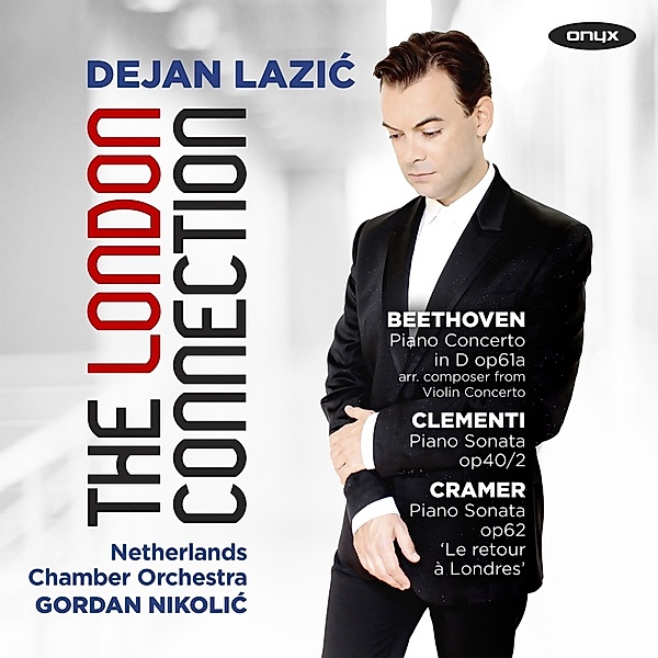 The London Connection-Werke Für Klavier, Dejan Lazic, Gordan Nikolic, Netherlands CO