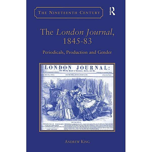 The London Journal, 1845-83, Andrew King