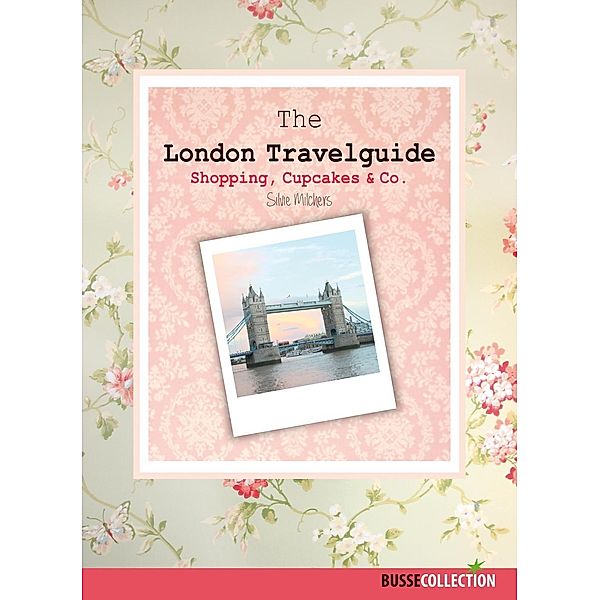 The London Travelguide, Silvie Milchers