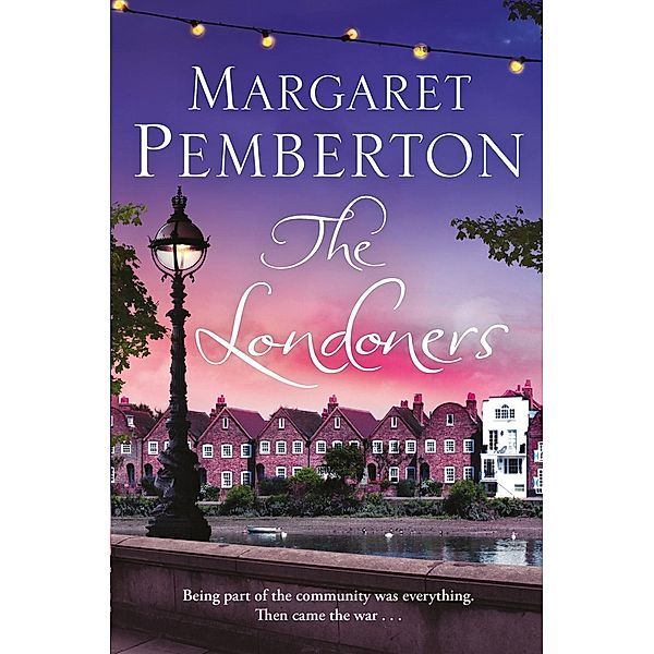 The Londoners (The Londoners Trilogy 1) (Bello), Margaret Pemberton