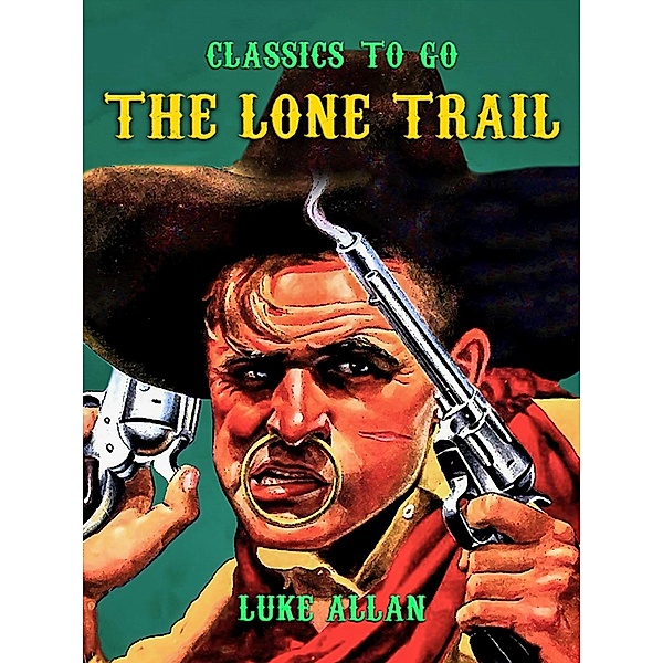 The Lone Trail, Luke Allan
