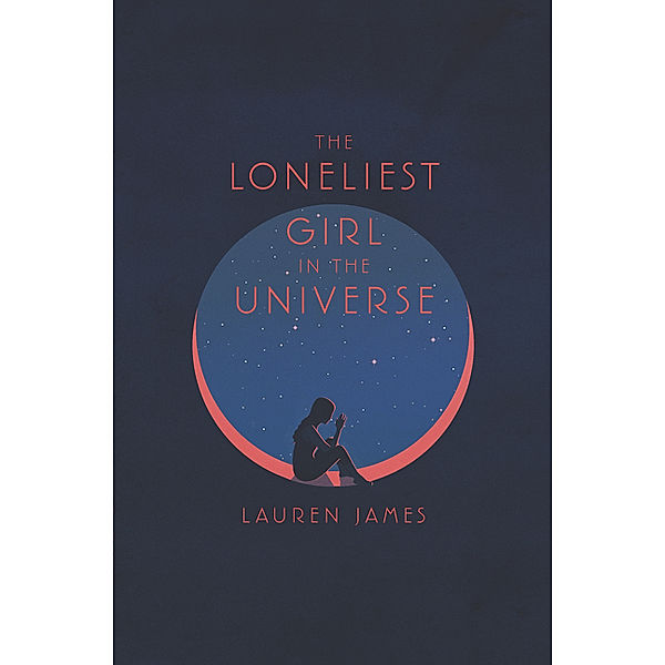 The Loneliest Girl in the Universe, Lauren James