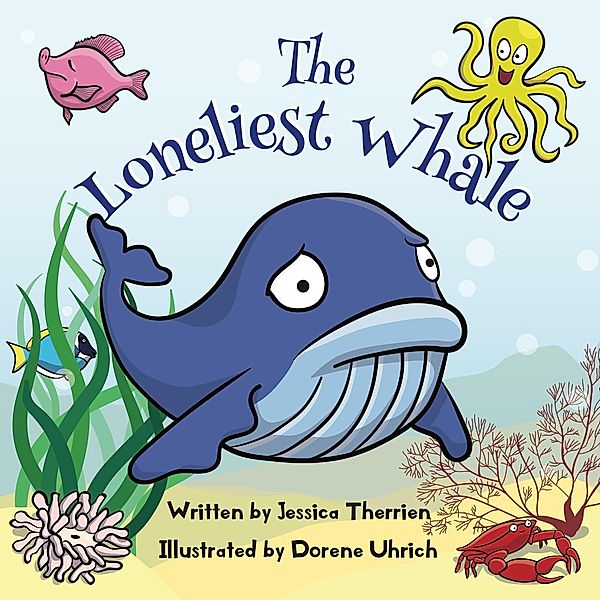 The Loneliest Whale, Jessica Therrien