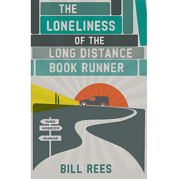 The Loneliness of the Long Distance Book Runner, Bill Rees