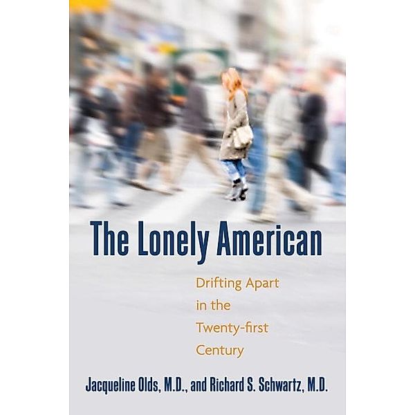 The Lonely American, Jacqueline Olds, Richard S. Schwartz