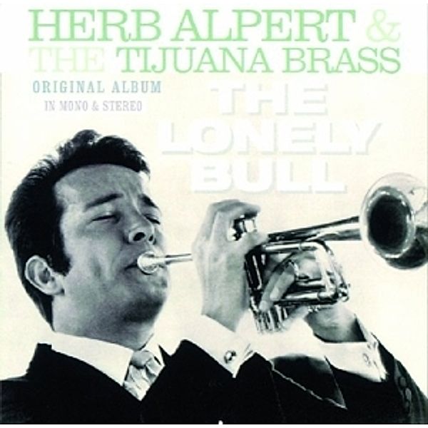 The Lonely Bull-Original Album (Mono & Stereo), Herb & The Tijuana Brass Alpert