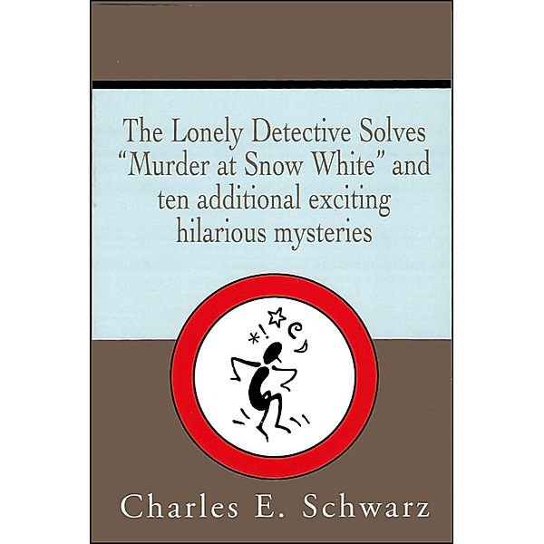The Lonely Detective Solves 'Murder at Snow White', Charles Schwarz