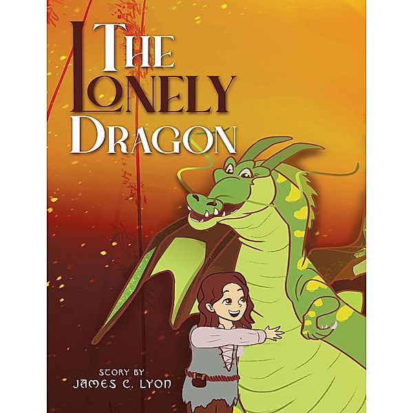 The Lonely Dragon, James C. Lyon